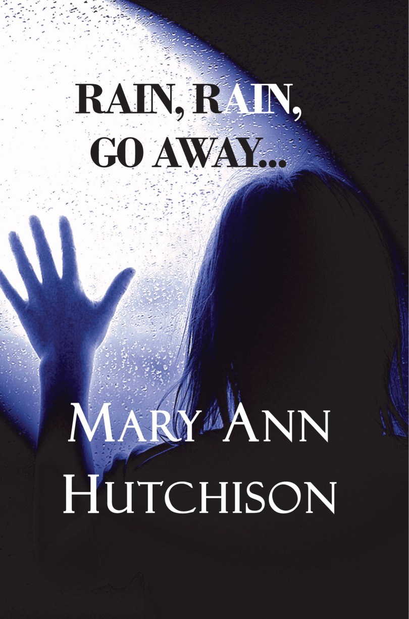 Rain, Rain, Go Away...