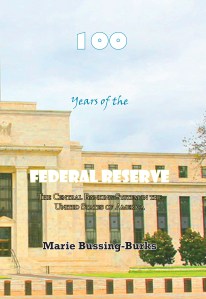 100 Years of the Federal Reserve 100 Years of the Federal Reserve