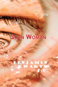 Eyes of the Slain Woman Eyes of the Slain Woman